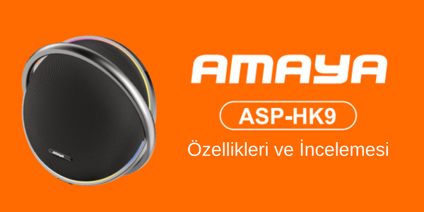 AMAYA ASP-HK9 Speaker İncelemesi